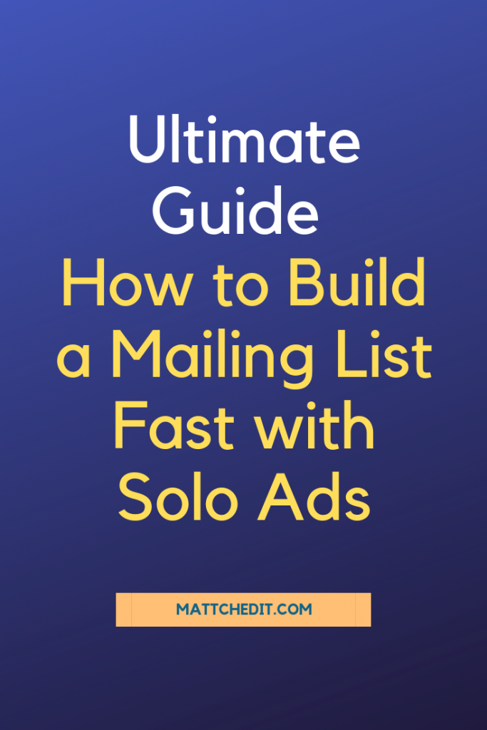 How to Build Mailing List Fast with Solo Ads